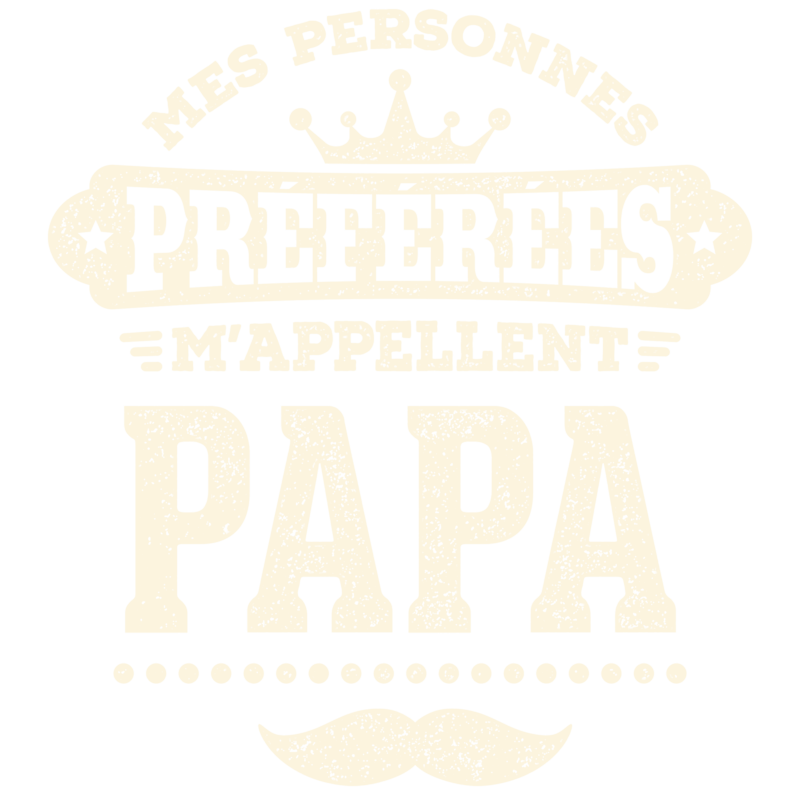 T-shirts: Mes Personnes Préférées M'appellent Papa